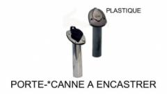 Porte-canne inox et plastique